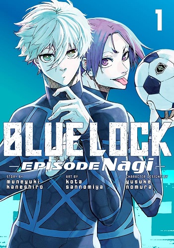 Blue Lock Episode Nagi ขังดวลแข้ง – EPISODE นางิ